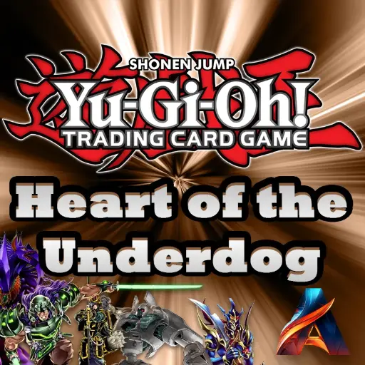 Tournoi Yu-Gi-Oh! du 13/11 - Heart of Underdog
